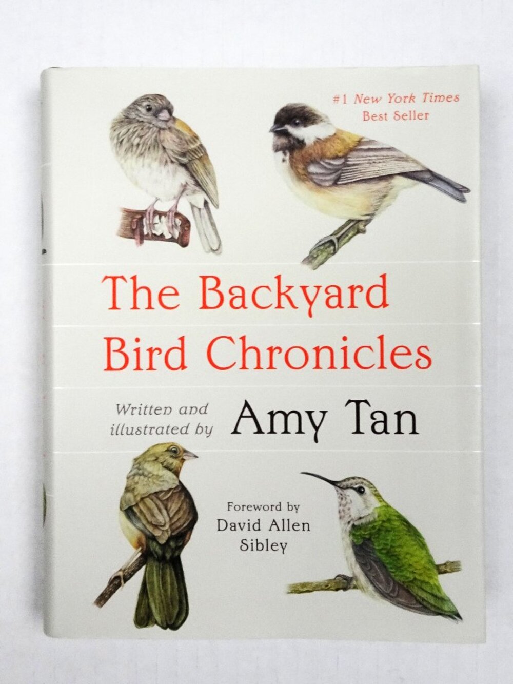 The Backyard Bird Chronicles Book Amy Tan Flexibound Dust Jacket Illustrated New
